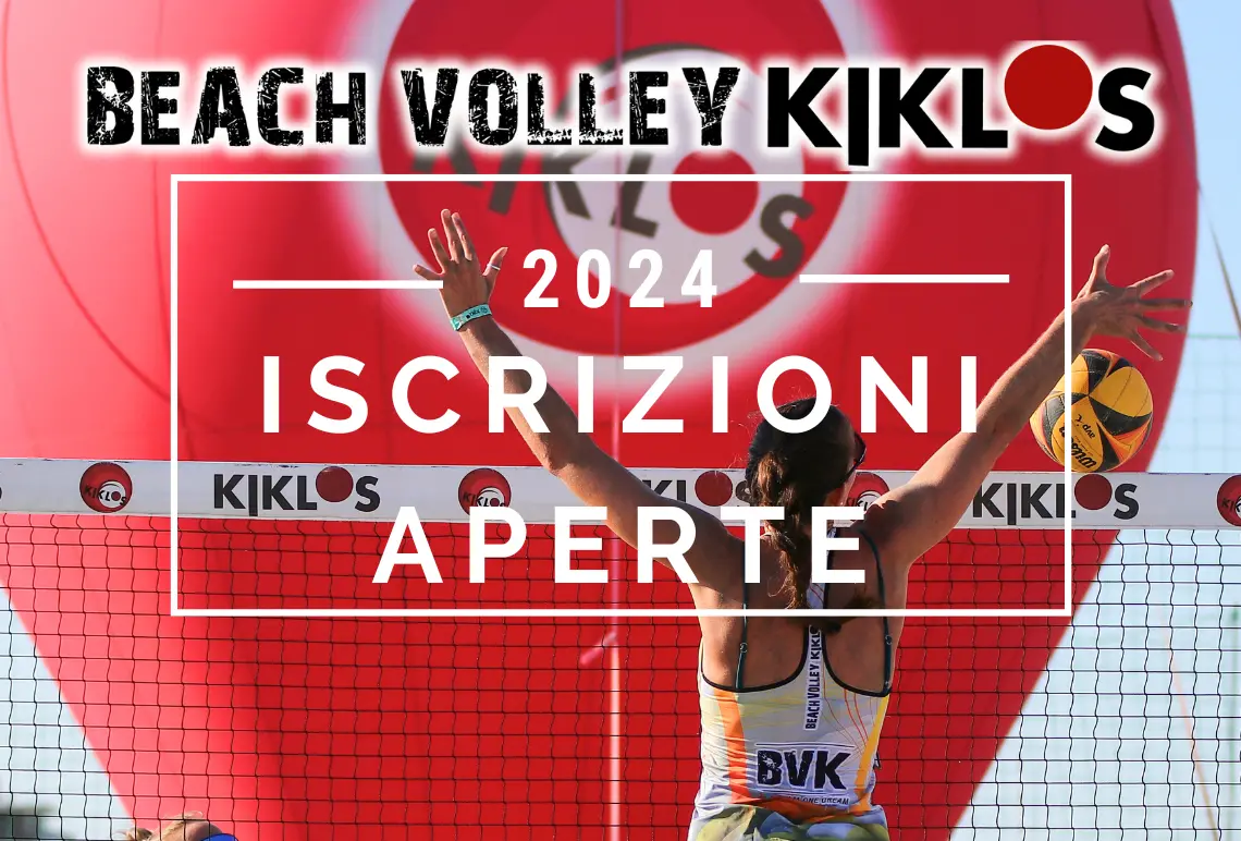Beach Volley Kiklos 2024 ISCRIZIONI APERTE Beach Volley Kiklos 2024 ISCRIZIONI APERTE
